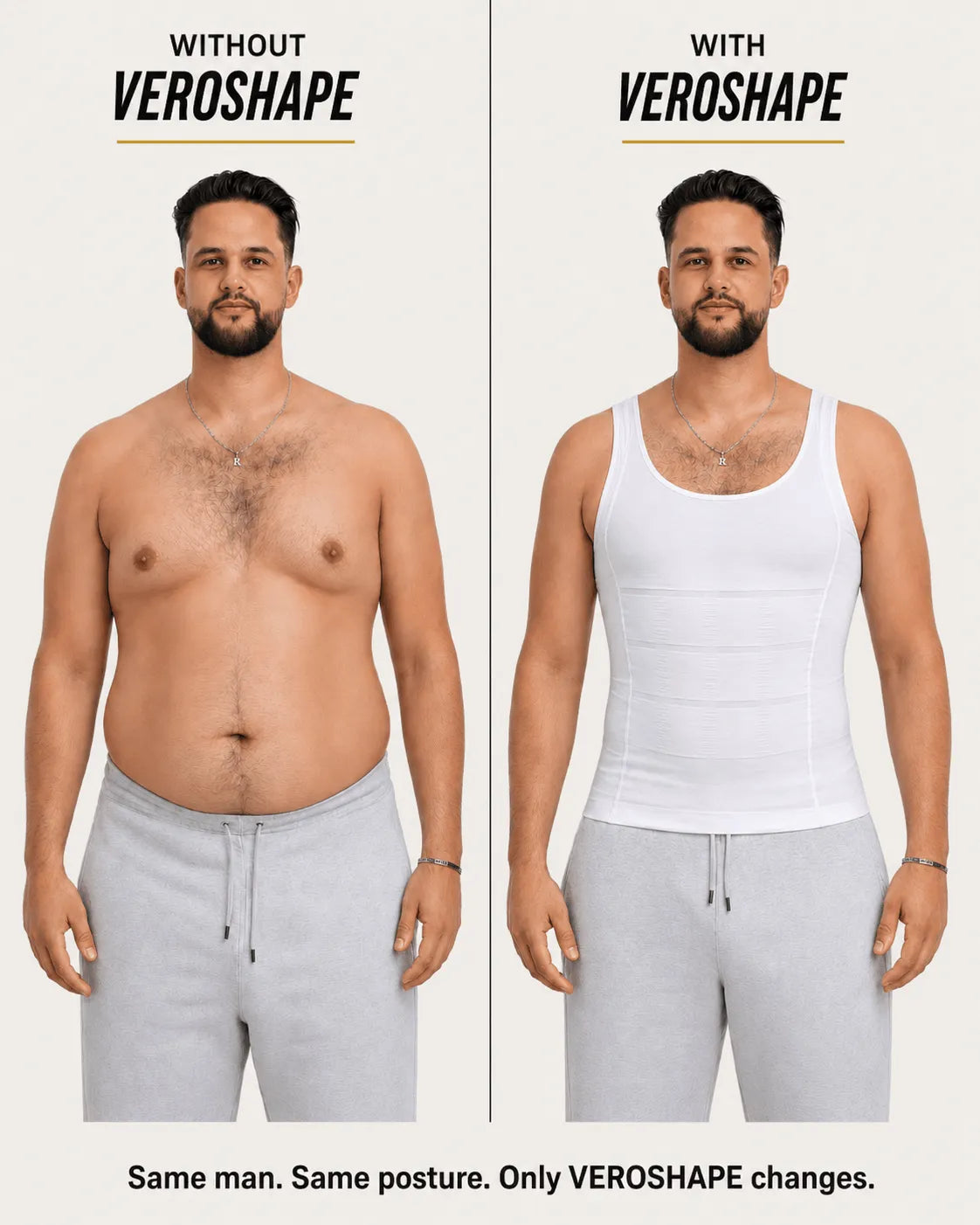 Same man without and with the VEROSHAPE compression tank, showing chest, belly and puffy-nipple smoothing